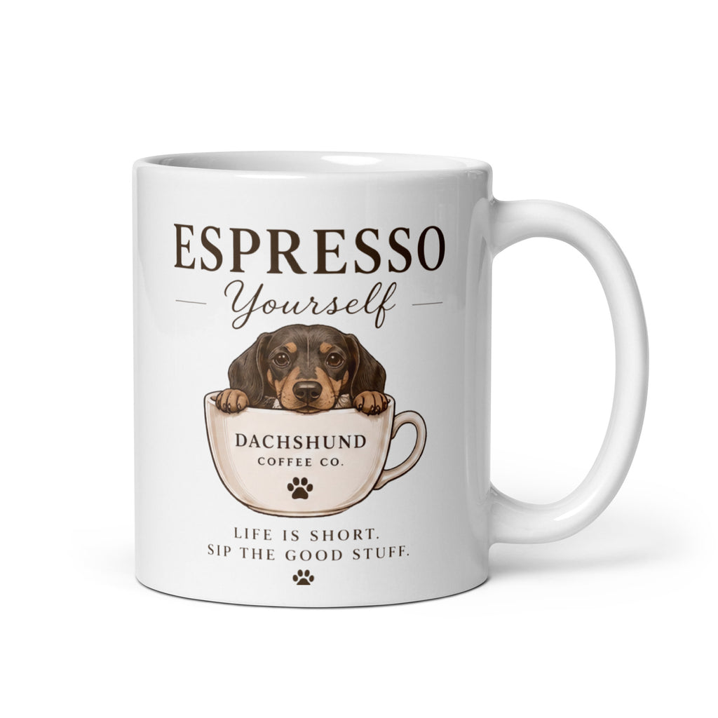 Dachshund Coffee Mug white ceramic with Dachshund in a tea cup on front with the words Life is Short. Sip the Good Stuff.